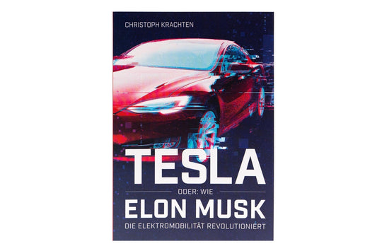 Tesla oder: Wie Elon Musk die Elektromobilität revolutioniert-0